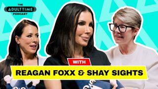 The ADULT TIME Podcast - Shay Sights / Reagan Foxx Сover